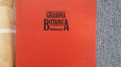 Gradina Botanica din Bucuresti, V Diaconescu, editie cartonata 1982 foto