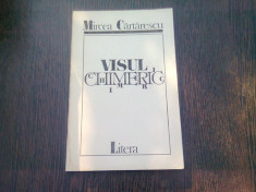 VISUL CHIMERIC - MIRCEA CARTARESCU foto