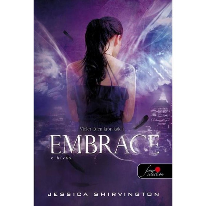 Embrace &ndash; Elh&iacute;v&aacute;s - Jessica Shirvington