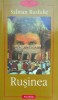 Rusinea - Salman Rushdie - Polirom, 2001, 381 pagini, Brosata, Stare f. buna - Biblioteca Polirom - Anticariat