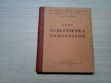 CURS DE CORECTIUNEA TORENTILOR - V. N. Stinghe - Ed. Politehnicei, 1939, 220 p., Alta editura