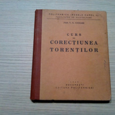CURS DE CORECTIUNEA TORENTILOR - V. N. Stinghe - Ed. Politehnicei, 1939, 220 p.