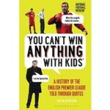 You Can&#039;t Win Anything with Kids