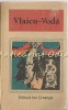 Vlaicu-Vodă: Antologie Dramaturgie Rom&acirc;nească - Vasile Alecsandri, Caragiale, Davila, Delavrancea, Hasdeu. Editura Ion Creangă, 1987