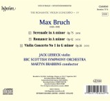 Bruch: Violin Concerto No. 1, Op 26 / Romance, Op 42 / Serenade, Op 75 | Jack Liebeck, BBC Scottish Symphony Orchestra, Martyn Brabbins