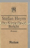 Der Koenig David Bericht. Roman - Stefan Heym, Editura Reclam, 1989, Germana, Brosata