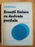 Ecuatii liniare cu derivate partiale- S.G.Mihlin