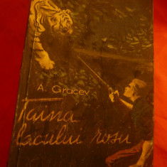 A.Gracev - Taina Lacului Rosu - Ed.Tineretului 1958 , 350 pag