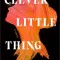 Clever Little Thing