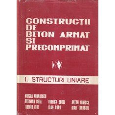 Mircea Mihailescu, Octavian Bota - Constructii de beton armat si precomprimat.