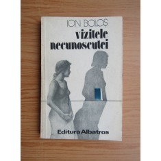 Ion Bolos - Vizitele necunoscutei