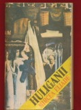 Mircea Eliade, "Huliganii" - Editura Rum-Irina, Bucuresti, 1991