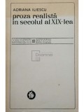 Adriana Iliescu - Proza realista in secolul al XIX-lea (Editia: 1978)