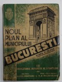 NOUL PLAN AL MUNICIPIULUI BUCURESTI , CU INDICATORUL ALFABETIC AL STRAZILOR de ULISSE SIMBOTEANU si M.D. MOLDOVEANU , EDITIE INTERBELICA , LIPSA PLAN