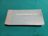 SCHIMBĂTOARE DE CALE *TRAVERSĂRI ȘI BRETELE / ILIE V. ILIESCU / 1956 * 27