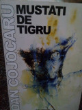 Dan Cojocaru - Mustati de tigru (2004)