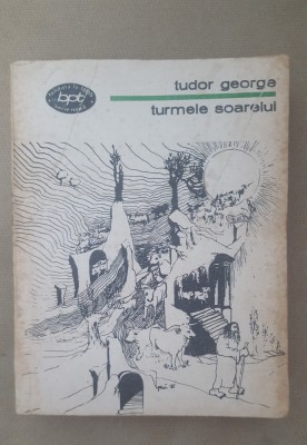 Turmele Soarelui - Tudor George foto