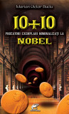 10 + 10 prozatori exemplari nominalizati la Nobel | Marian Victor Buciu, 2021, Contemporanul