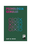Carte Psihologia Genului - Barbati Femei Stereotipuri Relatii Societate Paperback Brosat Editura Trei