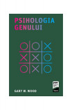 Psihologia genului - Paperback brosat - Trei