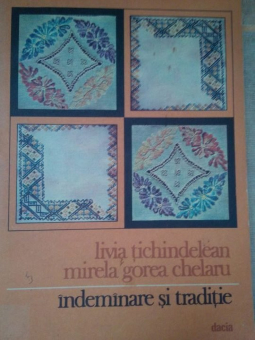 Livia Tichindelean - Indemanare si traditie (1983)