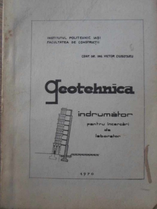 GEOTEHNICA. INDRUMATOR PENTRU INCERCARI DE LABORATOR-VICTOR CIUBOTARU