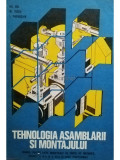 Gh. Ion - Tehnologia asamblării și montajului (editia 1978)