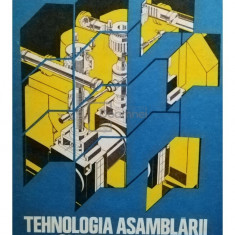 Gh. Ion - Tehnologia asamblării și montajului (editia 1978)