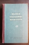 Bazele filozofiei marxiste - F. V. Konstantinov