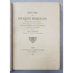 DEUX VIES DE JACQUES BASILICOS , publiee par EMILE LEGRAND