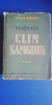 myh 36s - Maxim Gorchi - Viata lui Clim Samghin - volumul IV - ed 1957 foto