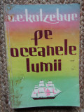 PE OCEANELE LUMII-O. E. KOTZEBUE