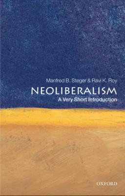 Neoliberalism/ Manfred B. Steger, Ravi K. Roy foto