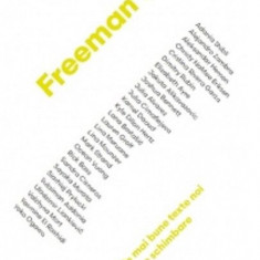 Freeman's. Cele mai bune texte noi despre schimbare