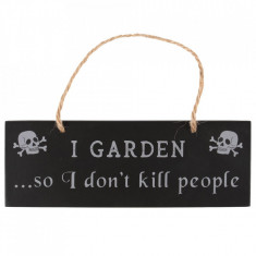 Placuta decorativa lemn I garden... so I don&#039;t kill people 20 cm