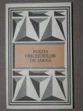 POEZIA OBICEIURILOR DE IARNA-STANCU ILIN BUCURESTI 1985