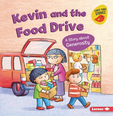 Kevin and the Food Drive: A Story about Generosity foto