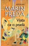 Viata ca o prada - Marin Preda