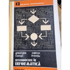 Introducere in informatica - Gheorghe Coman, Militon Frentiu