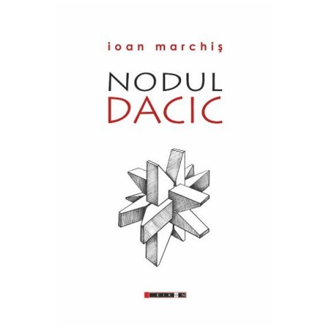 Nodul dacic, Ioan Marchis, Cluj 2014