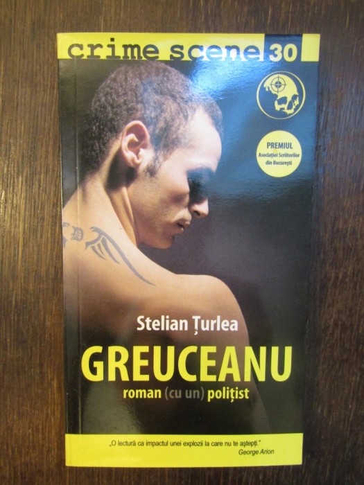 Greuceanu roman cu un politist- Stelian Turlea