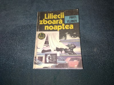 PAVEL VEJINOV - LILIECII ZBOARA NOAPTEA foto