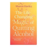 The Life-Changing Magic of Quitting Alcohol