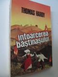 Intoarcerea bastinasului - Thomas Hardy