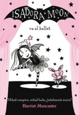 Isadora Moon Va Al Ballet (Isadora Moon 4) / Isadora Moon Goes to the Ballet (Isadora Moon, Book 4) foto