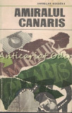 Amiralul Canaris - Jaroslav Kokoska