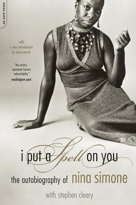 I Put a Spell on You: The Autobiography of Nina Simone foto