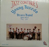 VINIL LP # The Young Tuxedo Brass Band &lrm;&ndash; Jazz Continues (EX)
