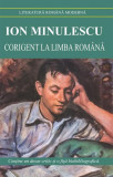 Corigent la limba rom&acirc;nă - Paperback brosat - Ion Minulescu - Cartex, 2021