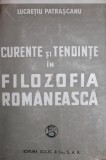 CURENTE SI TENDINTE IN FILOZOFIA ROMANEASCA